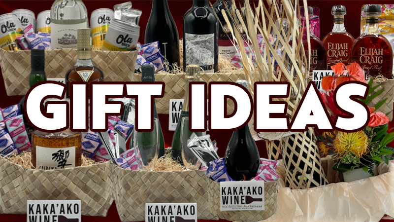 Gift Ideas & Baskets - Kakaʻako Wine